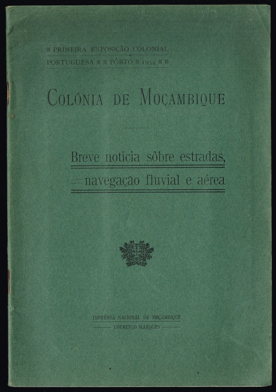 COL�NIA DE MO�AMBIQUE - Breve not�cia sobre estradas, navega��o fluvial e a�rea